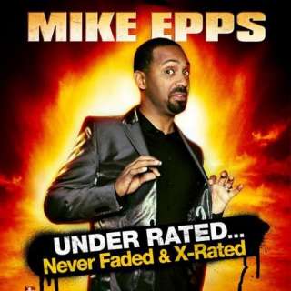  Under Rated Never Faded & X rated [Explicit] Mike Epps