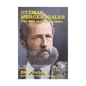  Ottmar Mergenthaler the Man and His MacHine Books