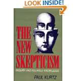   Skepticism Inquiry and Reliable Knowledge by Paul Kurtz (Oct 1992