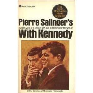   of a Unique Man and a Magnificent Friendship) PIERRE SALINGER Books