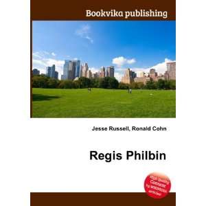 Regis Philbin [Paperback]