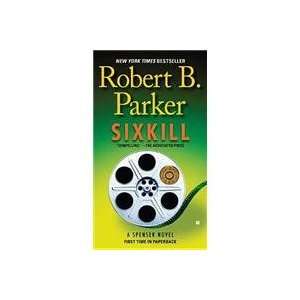  Sixkill (9780425246900) Robert B. Parker Books