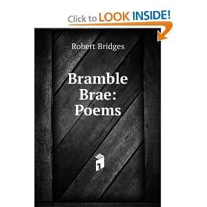  Bramble Brae Poems Robert Bridges Books