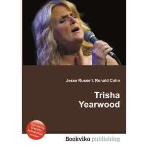  Trisha Yearwood Ronald Cohn Jesse Russell Books