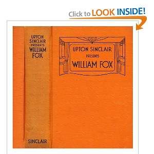  Upton Sinclair Presents William Fox Upton Sinclair Books