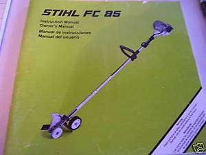 STIHL GAS TRIMMER FC 85 ORIGINAL OWNERS MANUAL ENG / S  