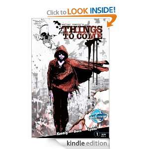 Walter Koenigs Things to Come #1 Walter Koening   Kindle 