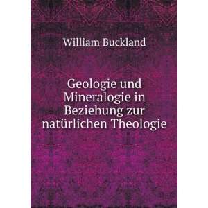  in Beziehung zur natÃ¼rlichen Theologie William Buckland Books