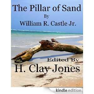   of Sand eBook William R. Castle Jr., H. Clay Jones Kindle Store