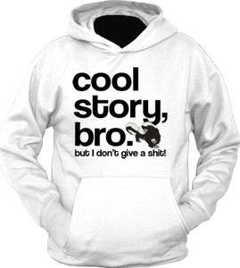Cool Story Bro But I Dont Give Sh*t Honey badger dont care Funny T 
