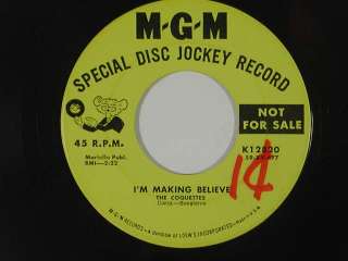 THE COQUETTES teen pop 45 IM MAKING BELIEVE / WONT SOMEBODY HEAR 