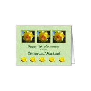  Happy 15th Anniversary Cousin and her Husband   Yellow Rose Flowers 