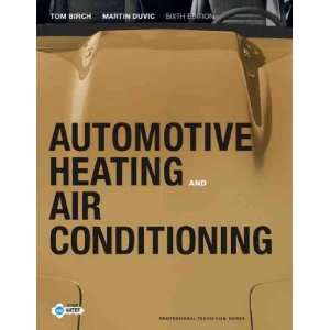 Automotive Heating and Air Conditioning[ AUTOMOTIVE HEATING AND AIR 