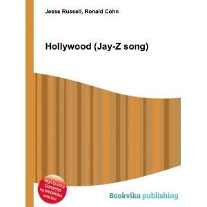  Hollywood (Jay Z song) Ronald Cohn Jesse Russell Books
