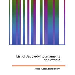  List of Jeopardy tournaments and events Ronald Cohn 