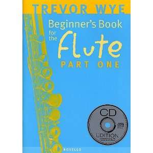  Beginners Book for the Flute   Part One   Book and CD 