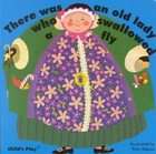 There Was an Old Lady Who Swallowed a Fly by Pam Adams and Childs 