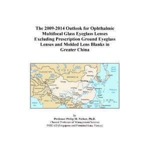 The 2009 2014 Outlook for Ophthalmic Multifocal Glass Eyeglass Lenses 