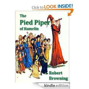 The Pied Piper of Hamelin [Illustrated] Robert Browning, Kate 