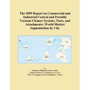  2009 Report on Commercial and Industrial Central and Portable Vacuum 