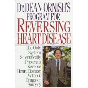   Ornish Dr. Dean Ornishs Program for Reversing Heart Disease Books
