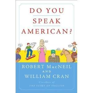  Do You Speak American (text only) by R. MacNeil by W. Cran 